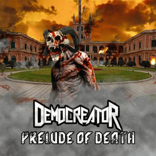 Democreator : Prelude of Death